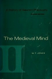 A History of Western Philosophy, Volume 2: The Medieval Mind