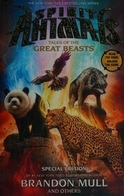 Tales of the Great Beasts (Spirit Animals, #0.5)