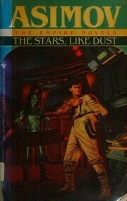 The Stars, Like Dust (Galactic Empire, #1)