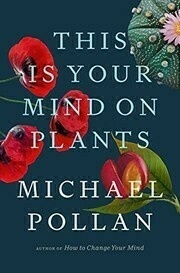 This is Your Mind on Plants