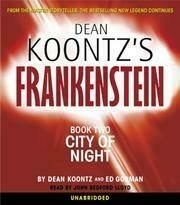 City of Night (Dean Koontz's Frankenstein, #2)