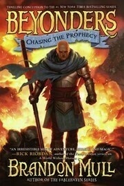 Chasing the Prophecy (Beyonders, #3)