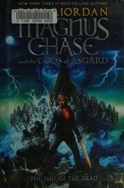 The Ship of the Dead (Magnus Chase and the Gods of Asgard, #3)