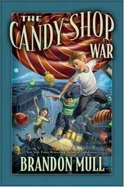 The Candy Shop War (The Candy Shop War, #1)