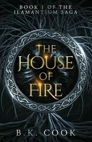 The House of Fire