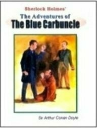 The Adventure of the Blue Carbuncle - a Sherlock Holmes Short Story (The Adventures of Sherlock Holmes, #7)