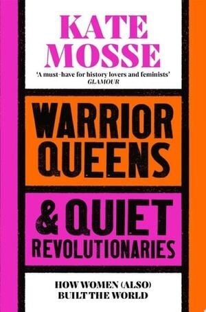 Cover of Warrior Queens and Quiet Revolutionaries