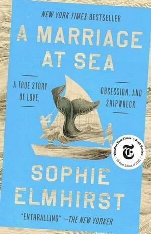 Cover of A Marriage at Sea: A True Story of Love, Obsession, and Shipwreck