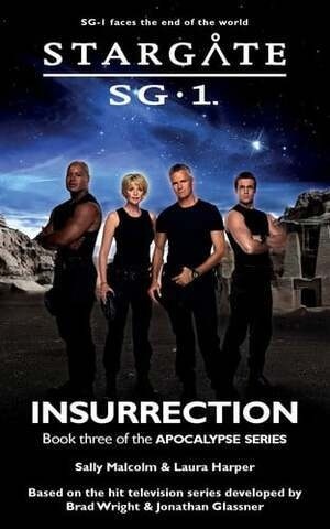 Cover of STARGATE SG-1 Insurrection (Apocalypse Book 3)
