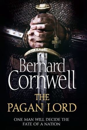 The Pagan Lord (The Saxon Stories, #7)