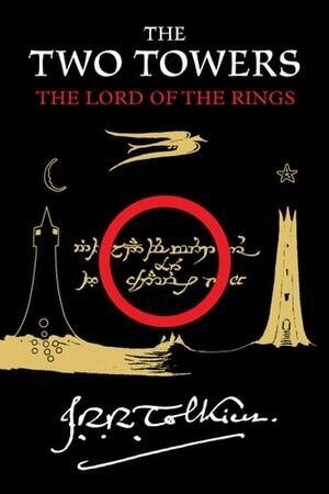 The Two Towers: Being the Second Part of The Lord of the Rings (2)