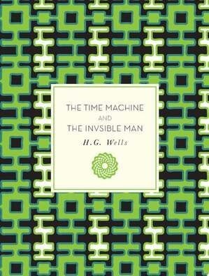 The Time Machine and The Invisible Man (Knickerbocker Classics)