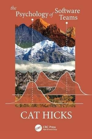 Cover of The Psychology of Software Teams