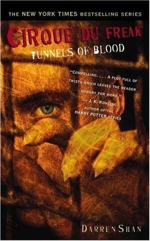 Tunnels of Blood (Cirque du Freak, #3)