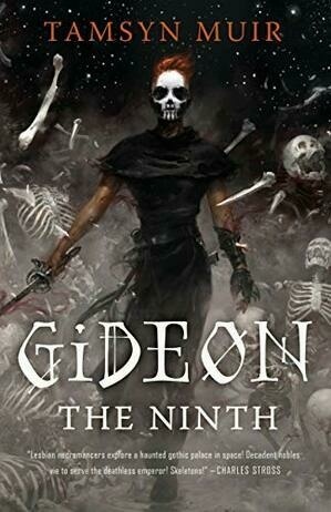 Cover for Gideon the Ninth (The Locked Tomb, #1)