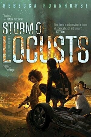 Storm of Locusts by Rebecca Roanhorse