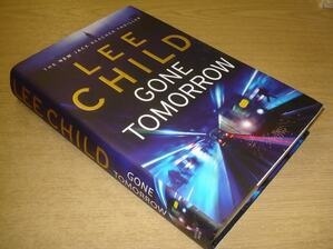 Gone Tomorrow (Jack Reacher, #13)