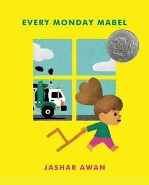 Cover of Every Monday Mabel - (Caldecott Honor)
