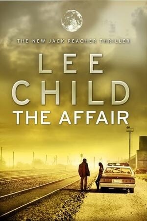 The Affair (Jack Reacher, #16)