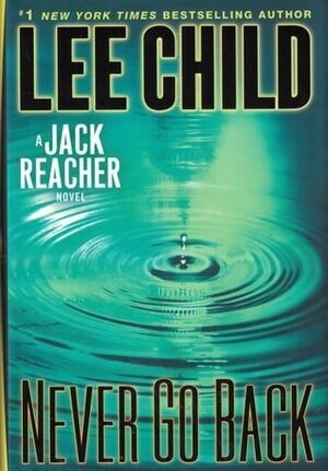 Never Go Back (Jack Reacher, #18)