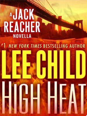 High Heat (Jack Reacher, #17.5)