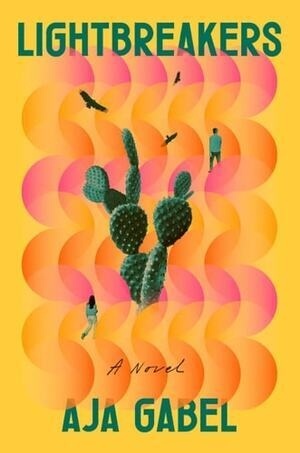 Cover of Lightbreakers A Novel
