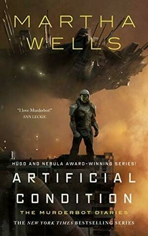 Artificial Condition by Martha Wells