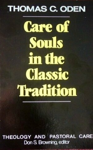 Care of Souls in the Classic Tradition