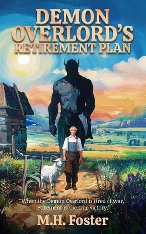 Demon Overlord's Retirement Plan (A Gentle Apocalypse)