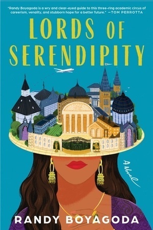 Lords of Serendipity by Randy Boyagoda