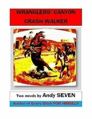 Wranglers' Canyon/Crash Walker